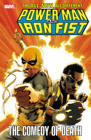 POWER MAN & IRON FIST: THE COMEDY OF DEATH