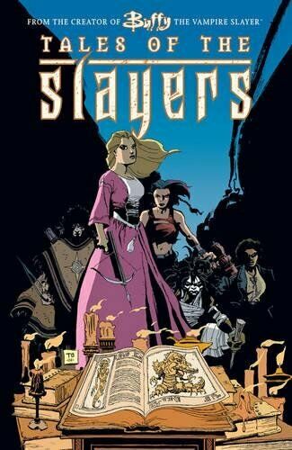 BUFFY THE VAMPIRE SLAYER: TALES OF THE SLAYERS