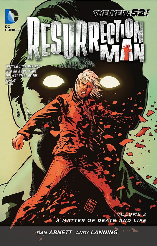 RESURRECTION MAN (New 52) VOL 02: A MATTER OF DEATH & LIFE