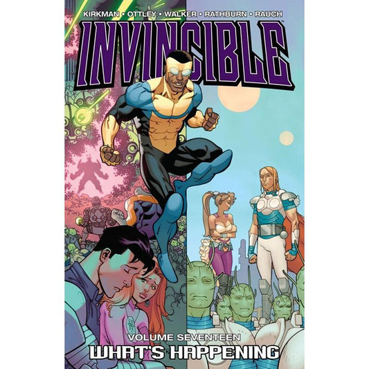 INVINCIBLE VOL 17 WHAT'S HAPPENING?