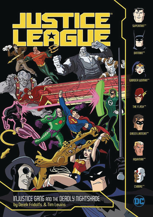 JUSTICE LEAGUE: INJUSTICE GANG & THE DEADLY NIGHTSHADE (YR)