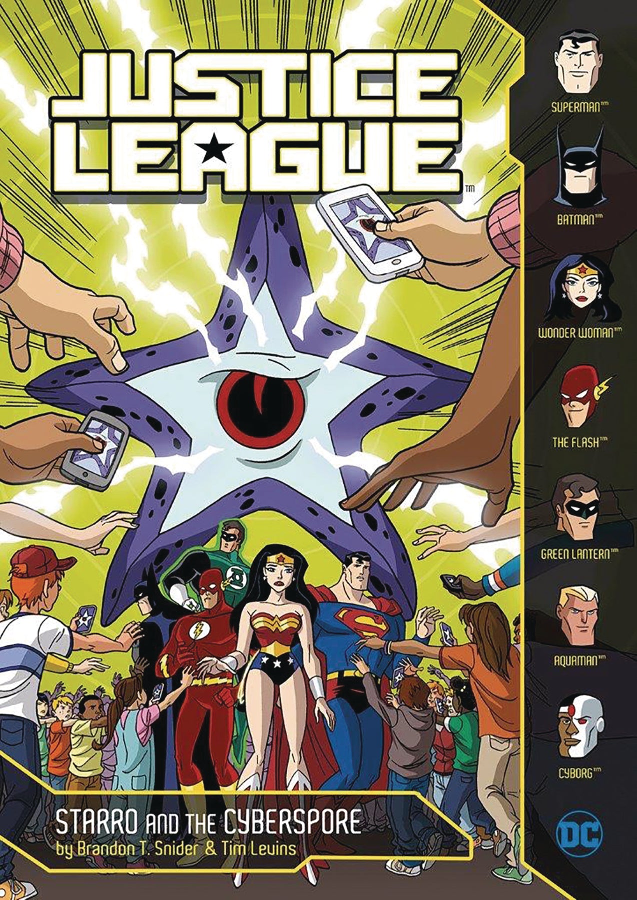 JUSTICE LEAGUE: STARRO AND THE CYBERSPORE (YR)