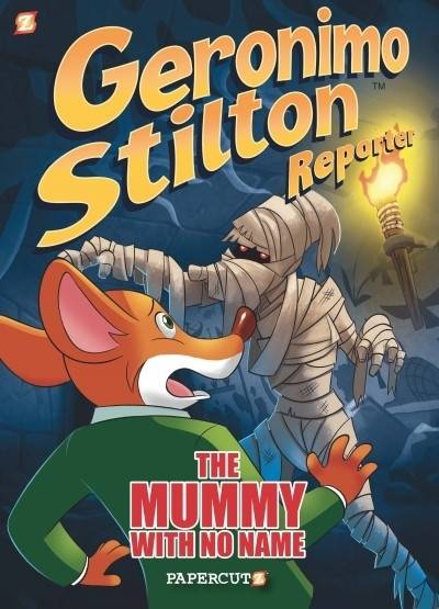 GERONIMO STILTON REPORTER VOL 04 MUMMY WITH NO NAME HC