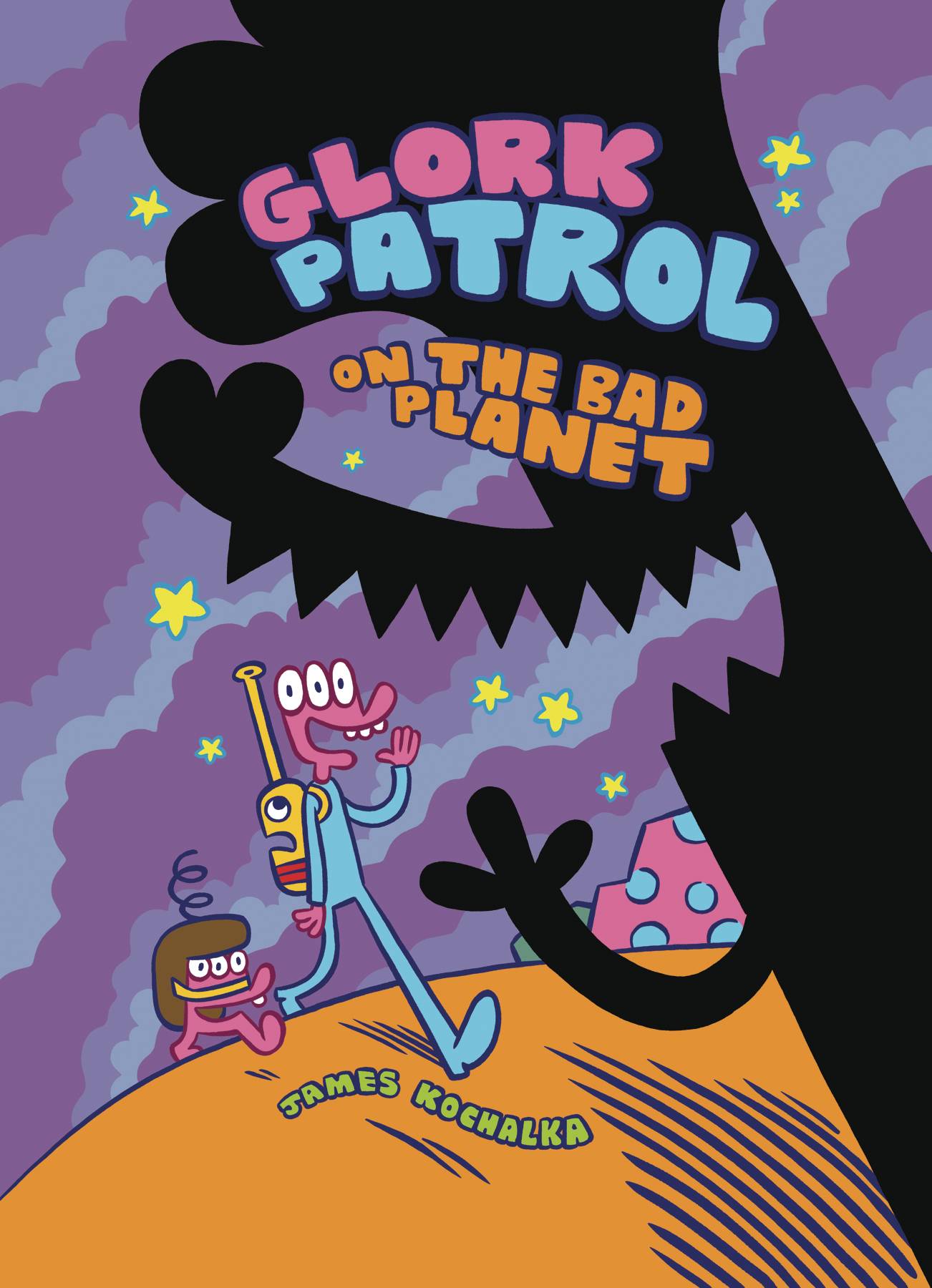 GLORK PATROL VOL 01 ON THE BAD PLANET HC