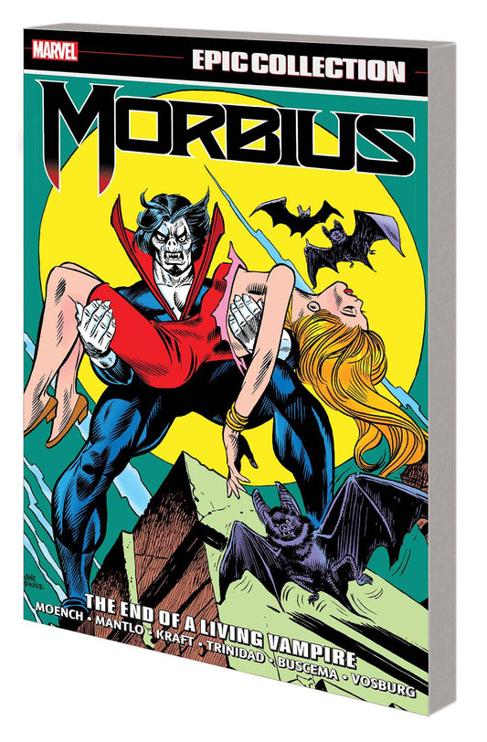 MORBIUS THE EPIC COLLECTION: END OF A LIVING VAMPIRE