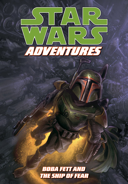 STAR WARS ADVENTURES: BOBA FETT & THE SHIP OF FEAR Digest